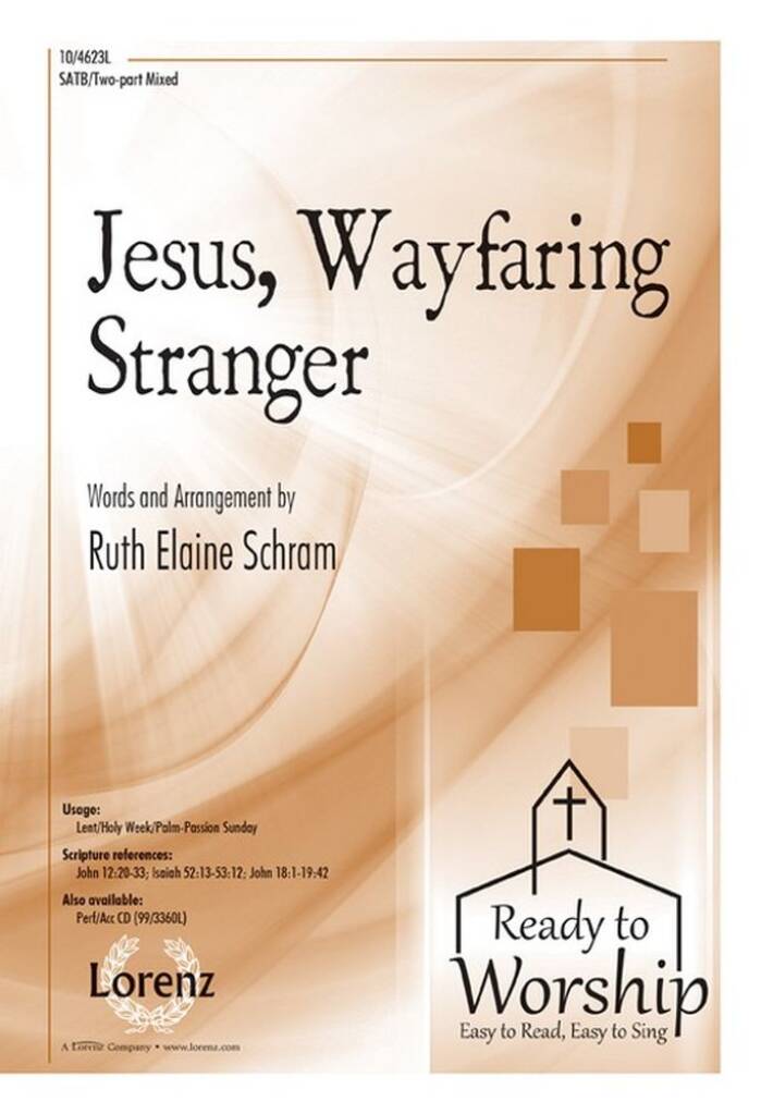 Jesus, Wayfaring Stranger